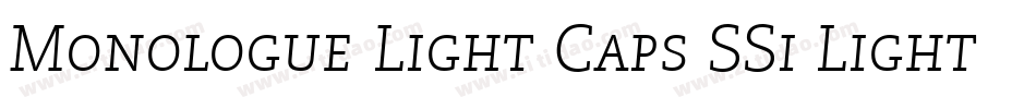 Monologue Light Caps SSi Light Small Caps字体转换